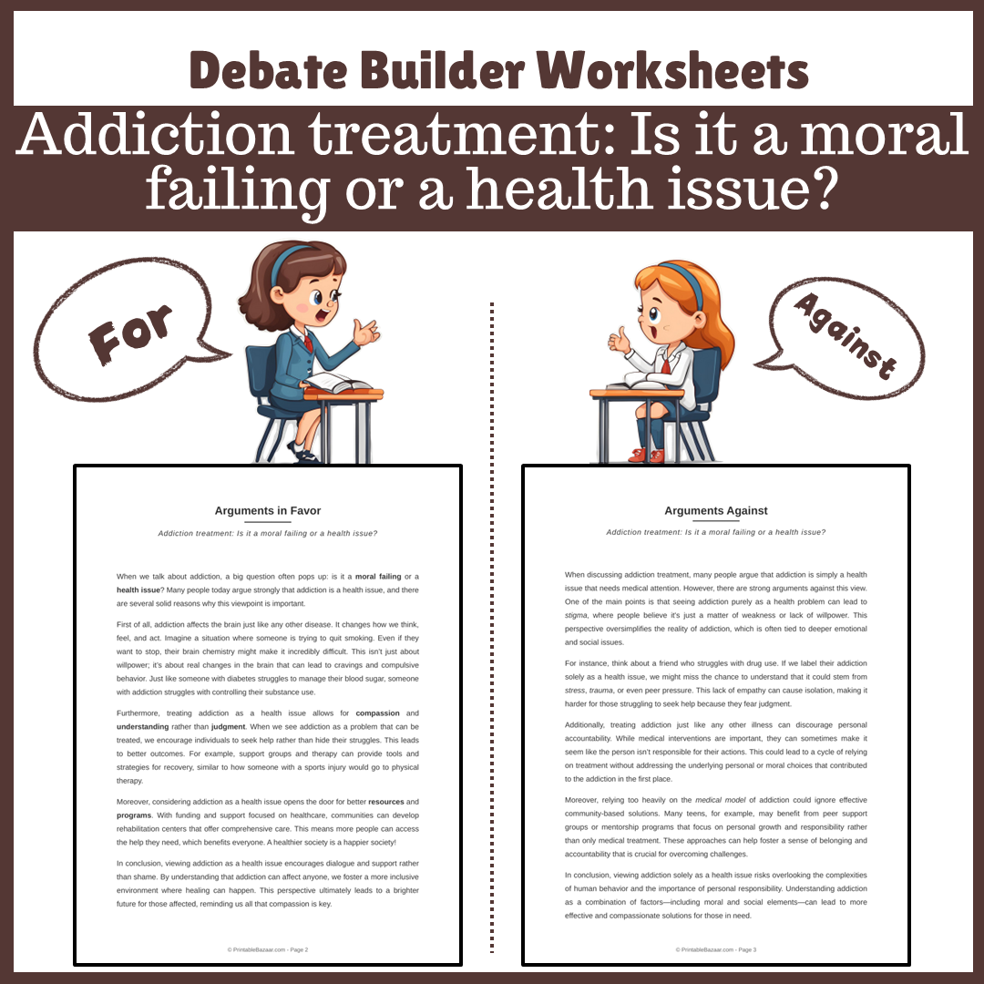 Addiction treatment: Is it a moral failing or a health issue? | Favour and Against Worksheet Printable Activity