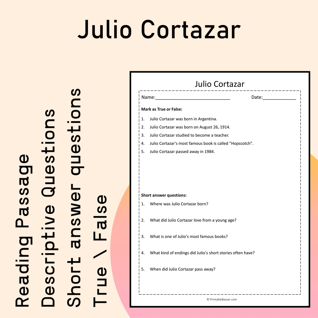 Julio Cortazar | Reading Comprehension Passage Printable Activity