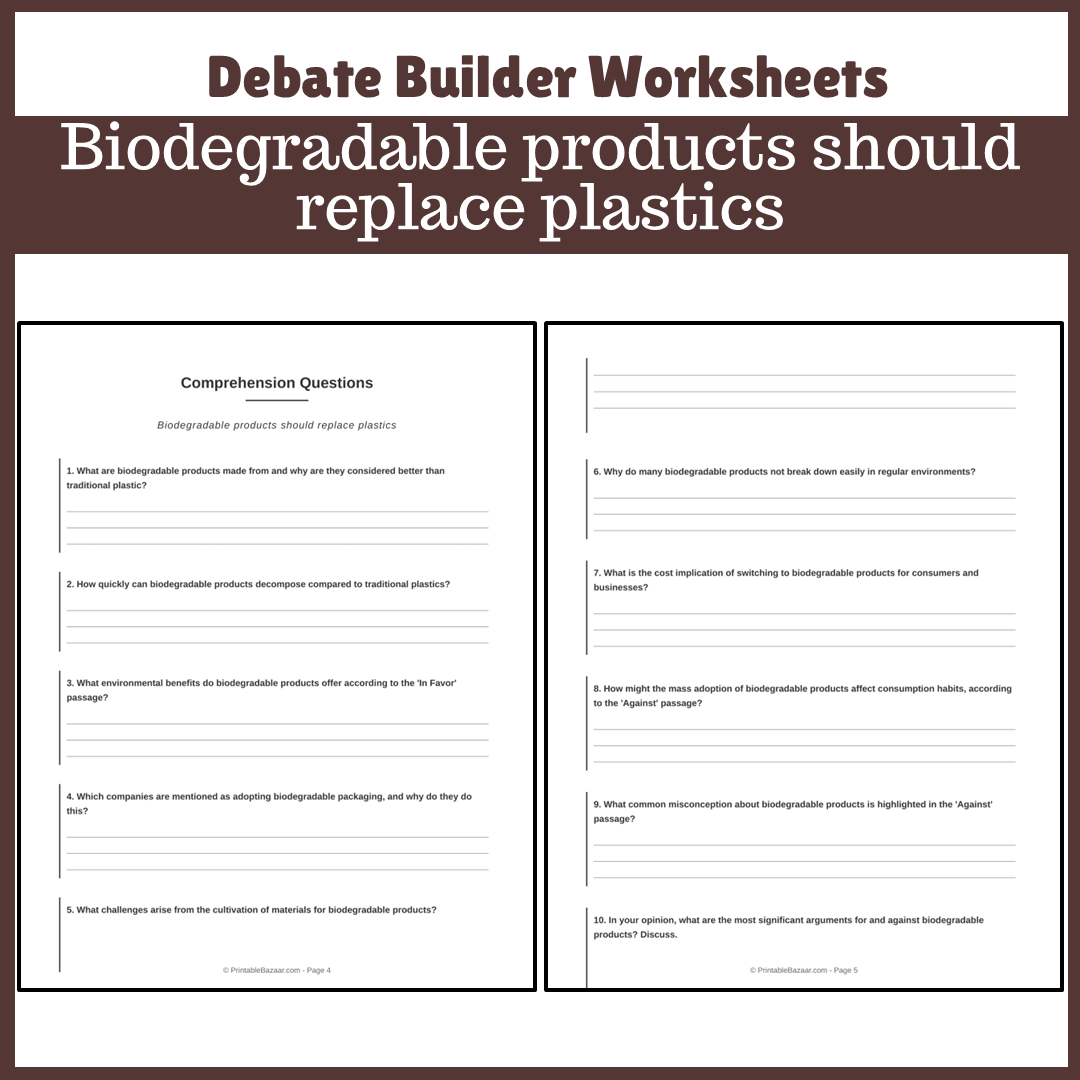 Biodegradable products should replace plastics | Favour and Against Worksheet Printable Activity