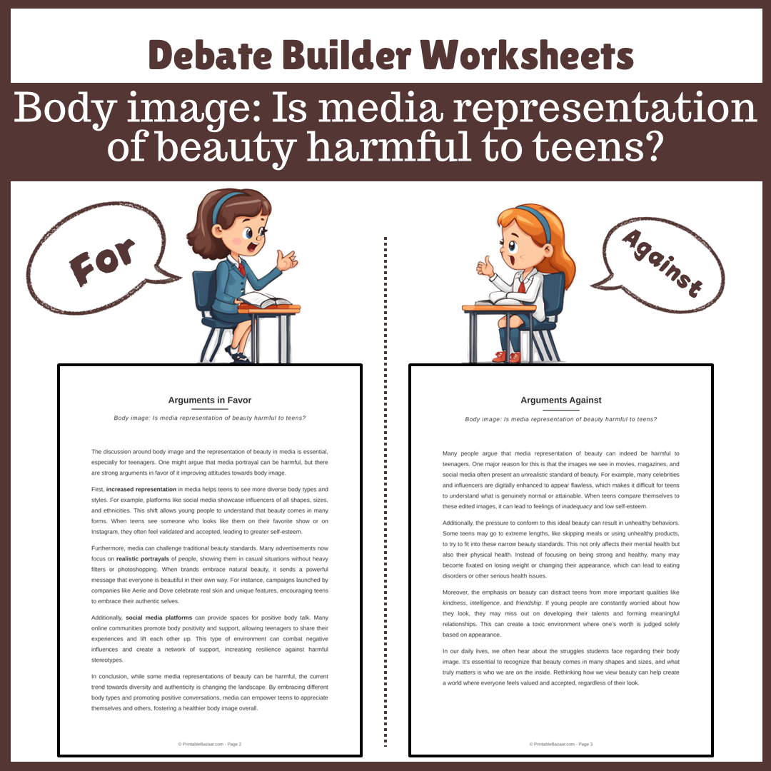 Body image: Is media representation of beauty harmful to teens? | Favour and Against Worksheet Printable Activity
