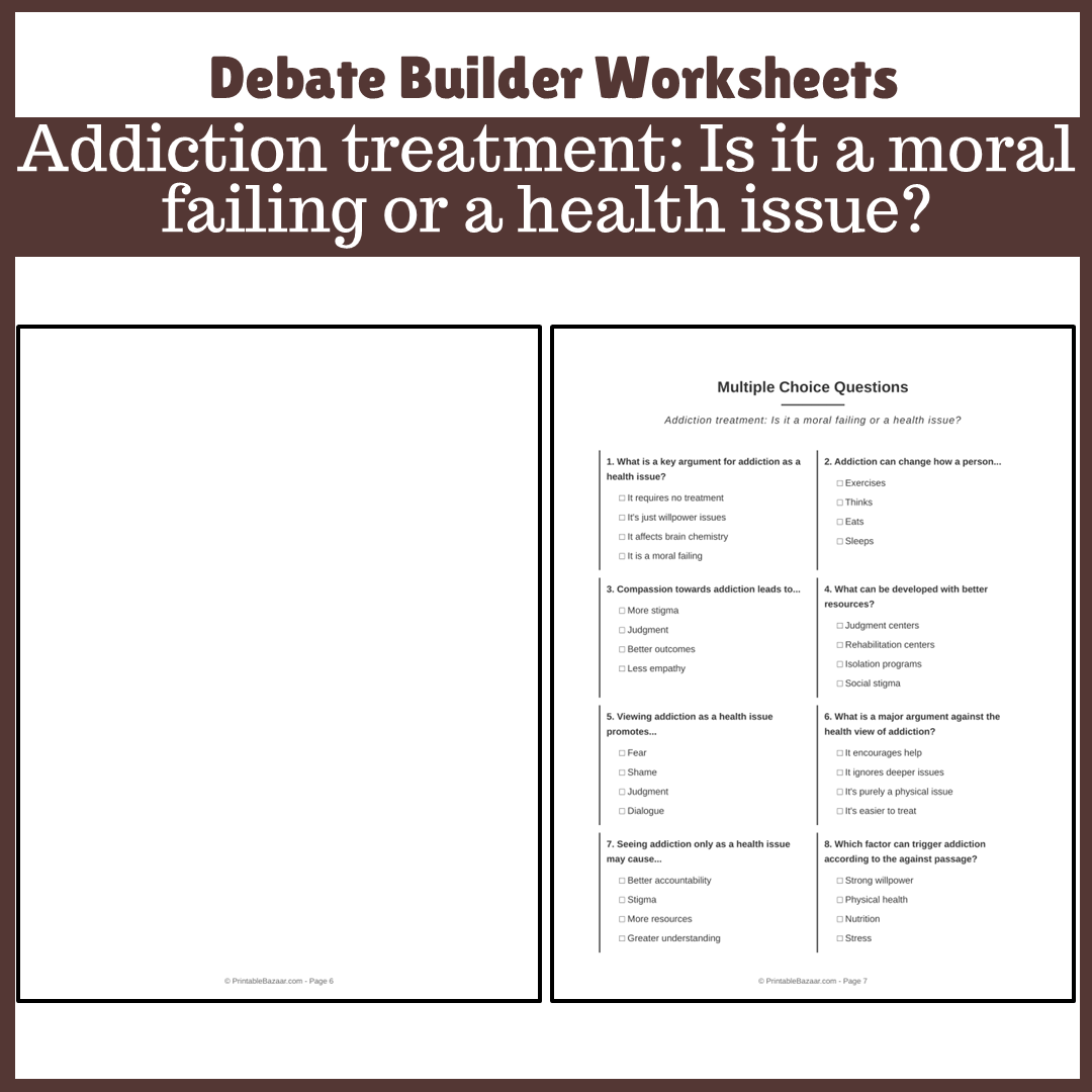 Addiction treatment: Is it a moral failing or a health issue? | Favour and Against Worksheet Printable Activity