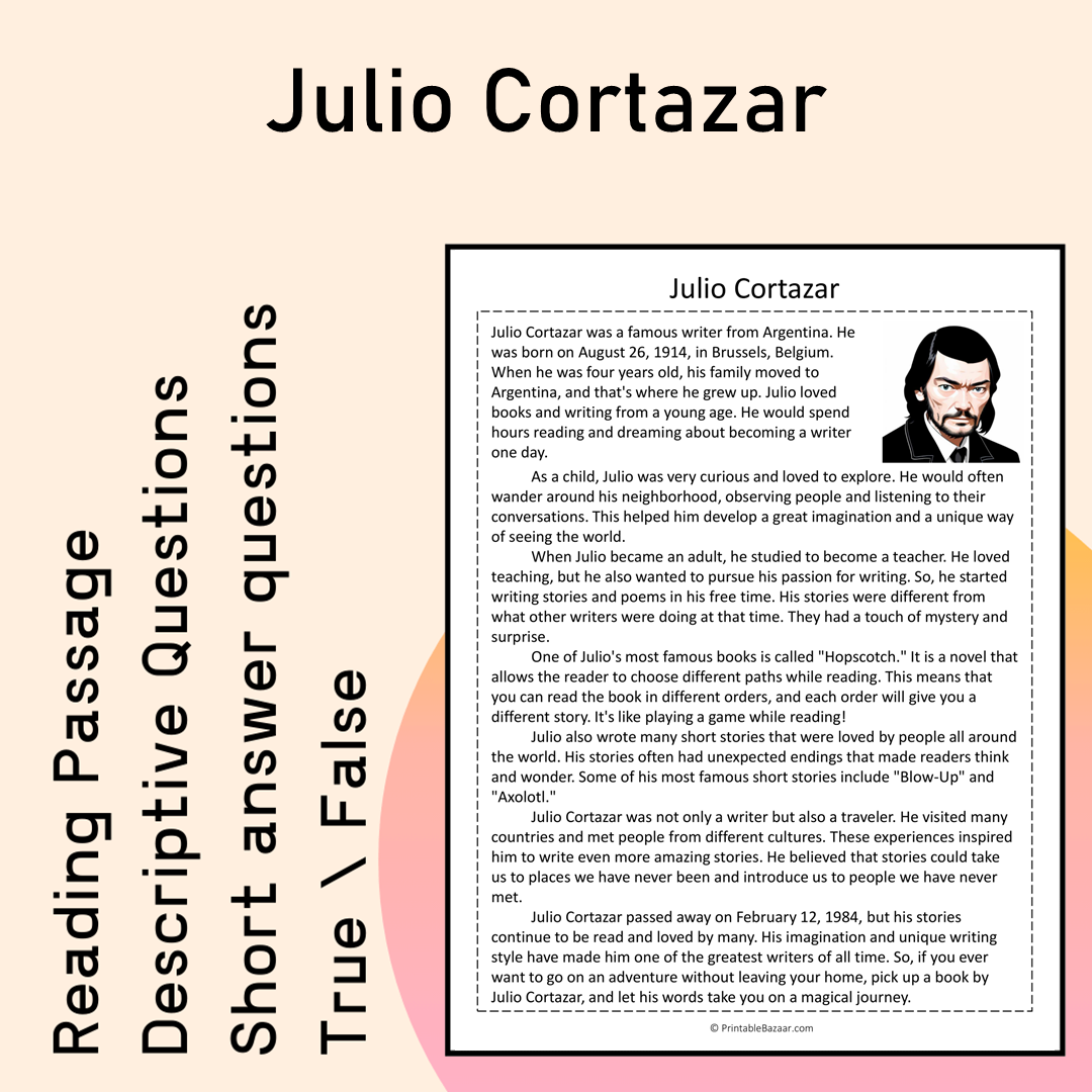 Julio Cortazar | Reading Comprehension Passage Printable Activity