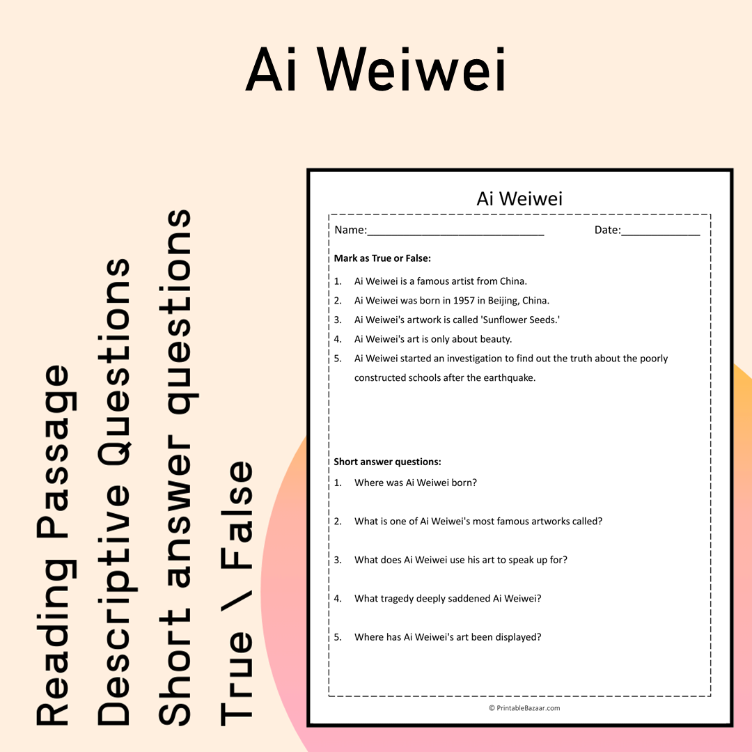 Ai Weiwei | Reading Comprehension Passage Printable Activity