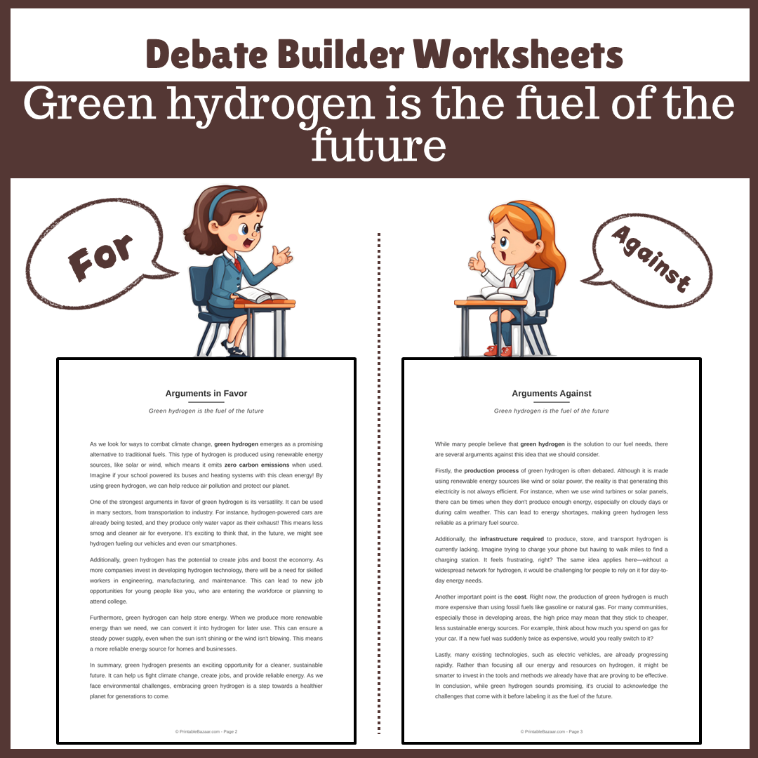 Green hydrogen is the fuel of the future | Favour and Against Worksheet Printable Activity