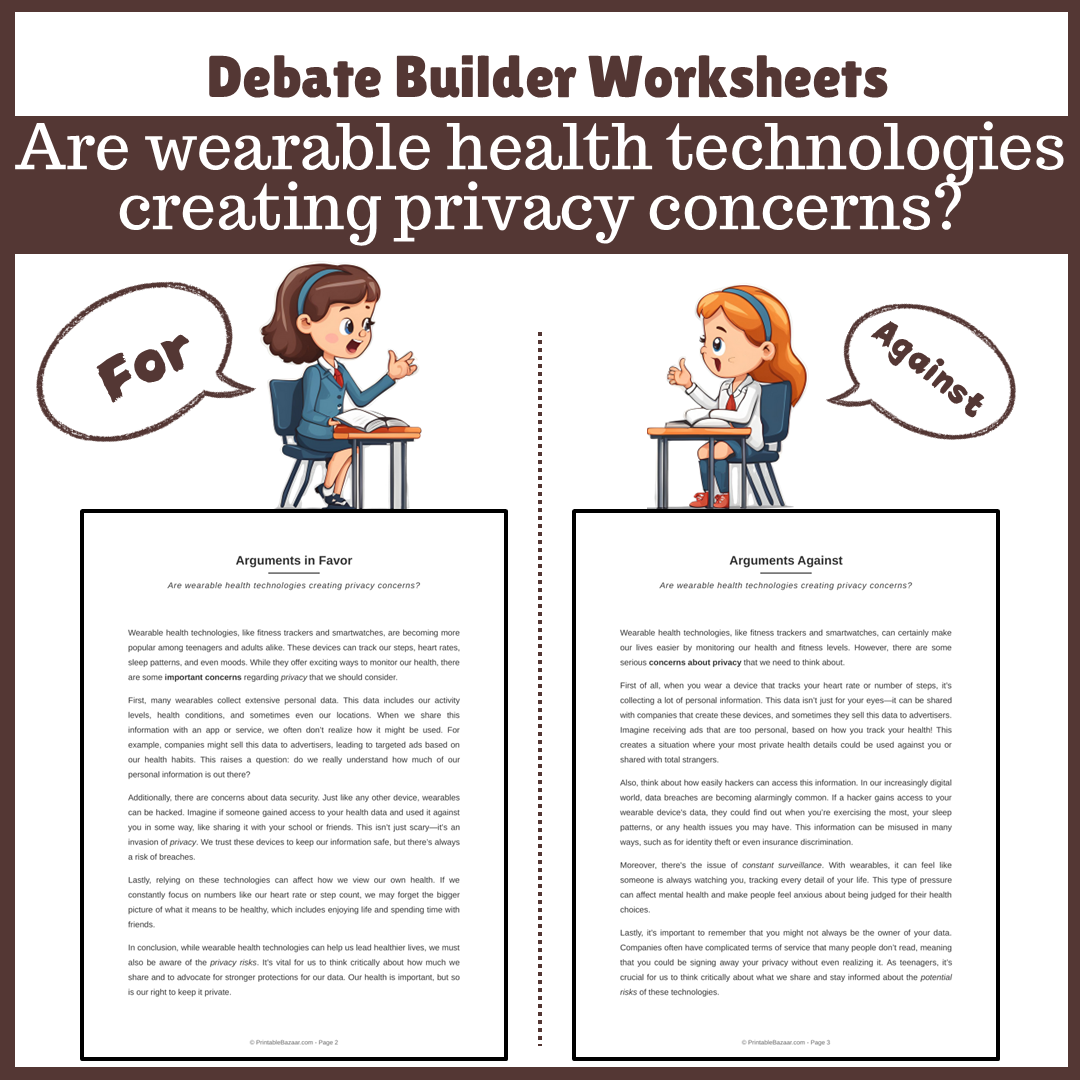 Are wearable health technologies creating privacy concerns? | Favour and Against Worksheet Printable Activity