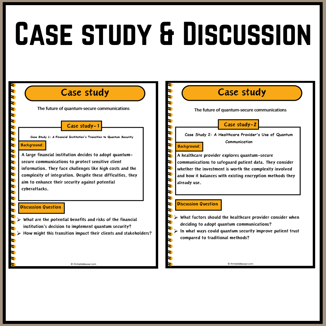 The future of quantum-secure communications | Debate Case Study Worksheet