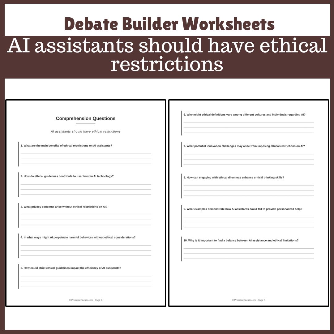 AI assistants should have ethical restrictions | Favour and Against Worksheet Printable Activity