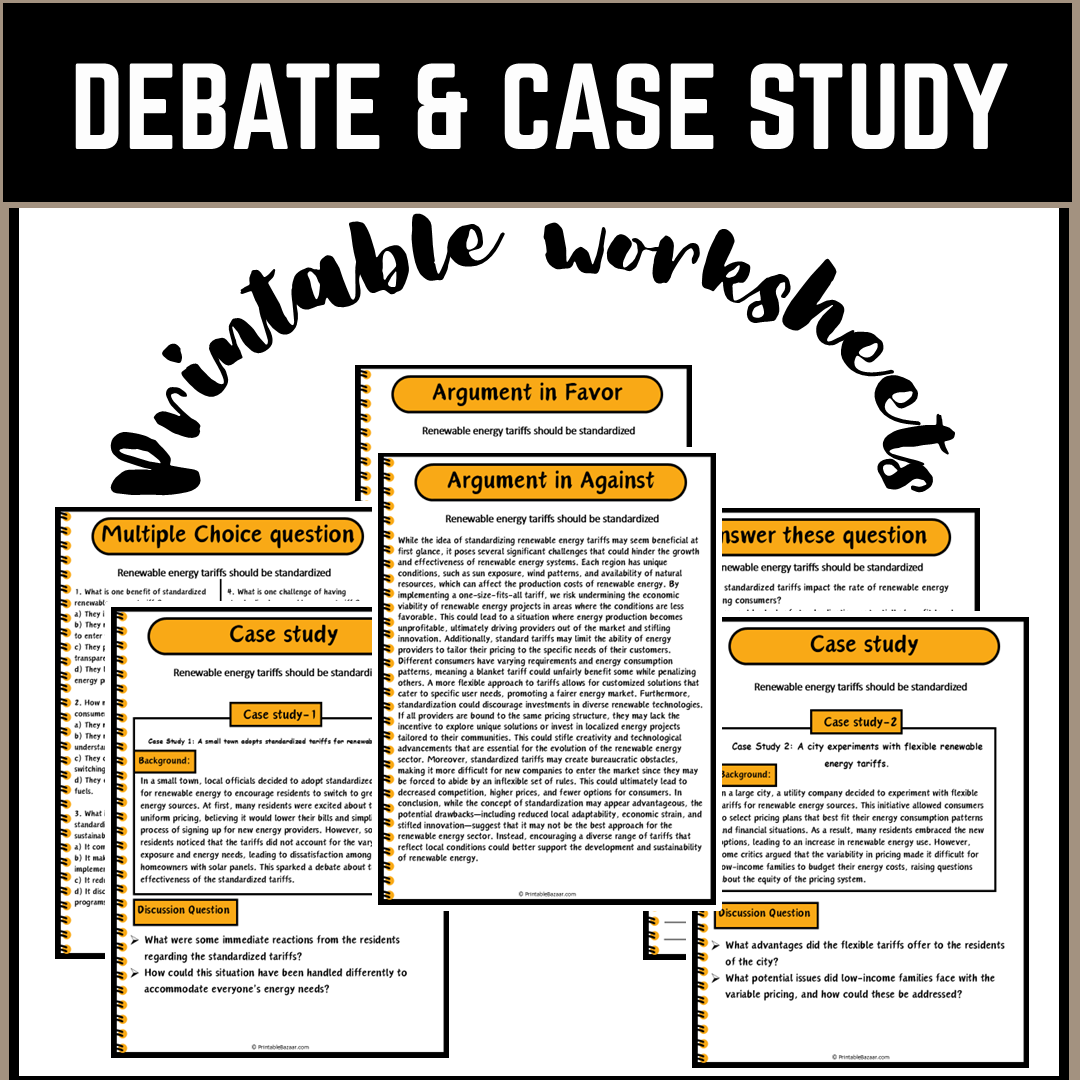 Renewable energy tariffs should be standardized | Debate Case Study Worksheet