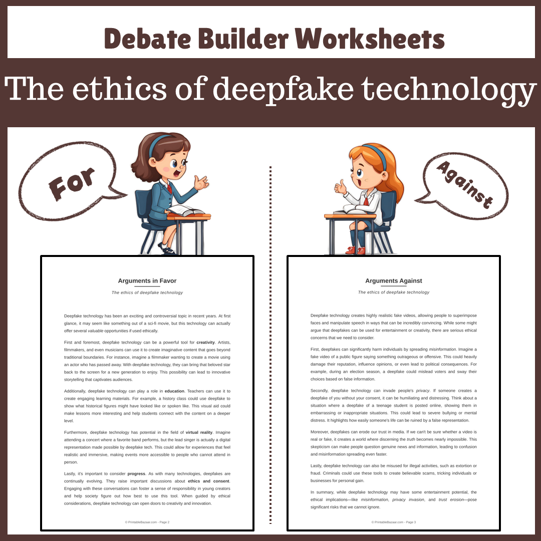 The ethics of deepfake technology | Favour and Against Worksheet Printable Activity