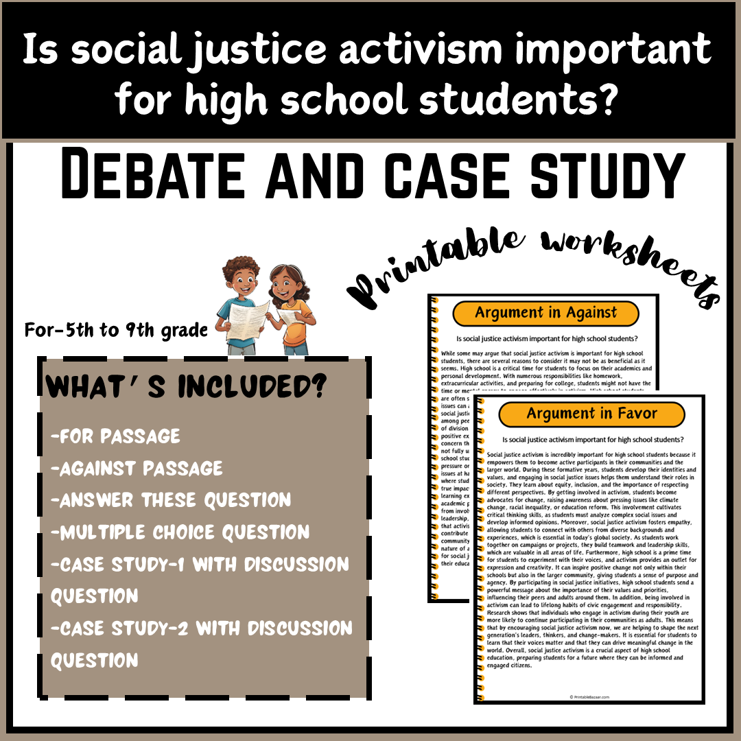 Is social justice activism important for high school students? | Debate Case Study Worksheet