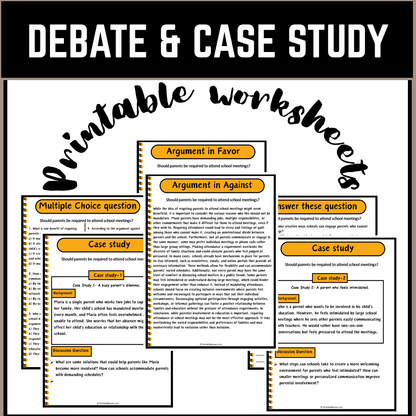 Should parents be required to attend school meetings? | Debate Case Study Worksheet