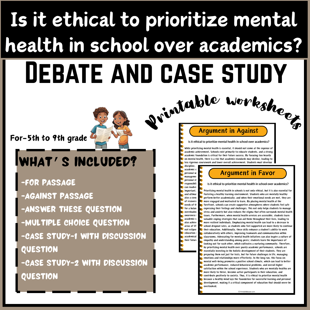 Is it ethical to prioritize mental health in school over academics? | Debate Case Study Worksheet