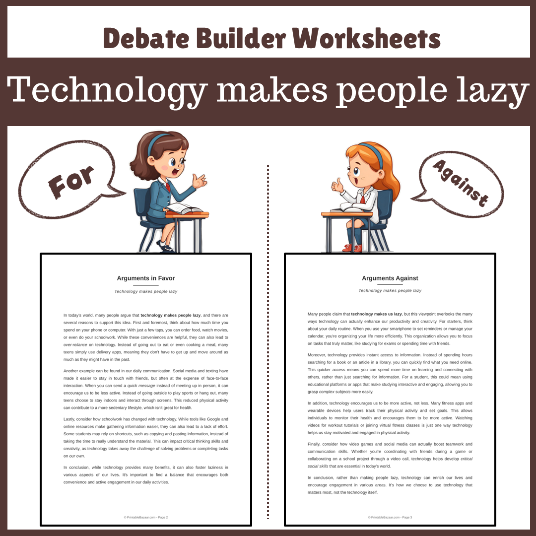 Technology makes people lazy | Favour and Against Worksheet Printable Activity