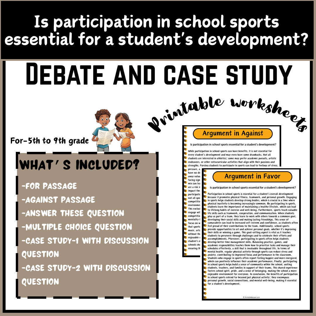 Is participation in school sports essential for a student's development? | Debate Case Study Worksheet