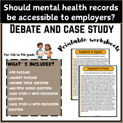 Should mental health records be accessible to employers? | Debate Case Study Worksheet