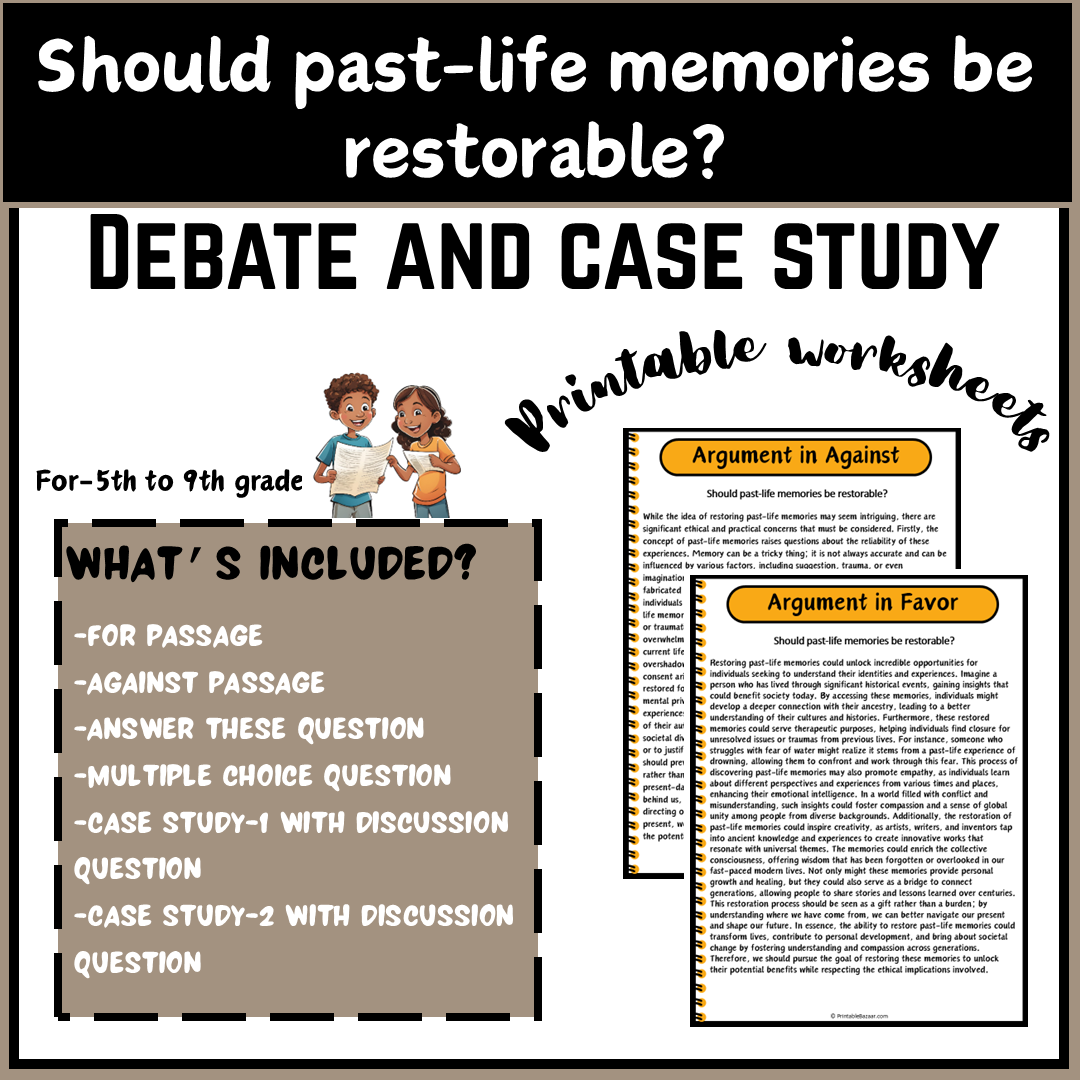 Should past-life memories be restorable? | Debate Case Study Worksheet