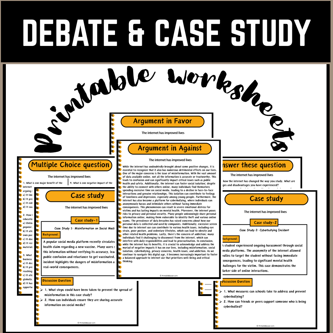 The internet has improved lives | Debate Case Study Worksheet