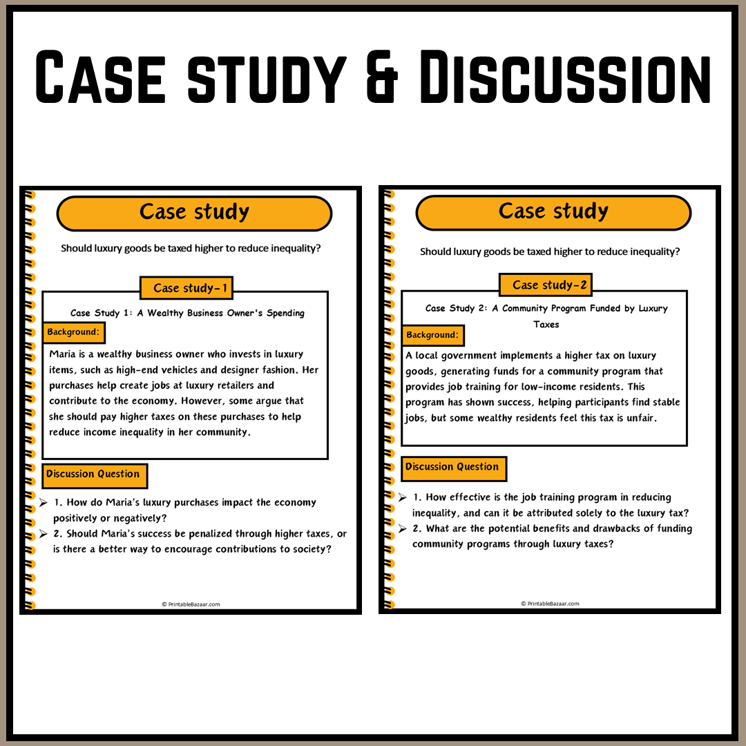 Should luxury goods be taxed higher to reduce inequality? | Debate Case Study Worksheet