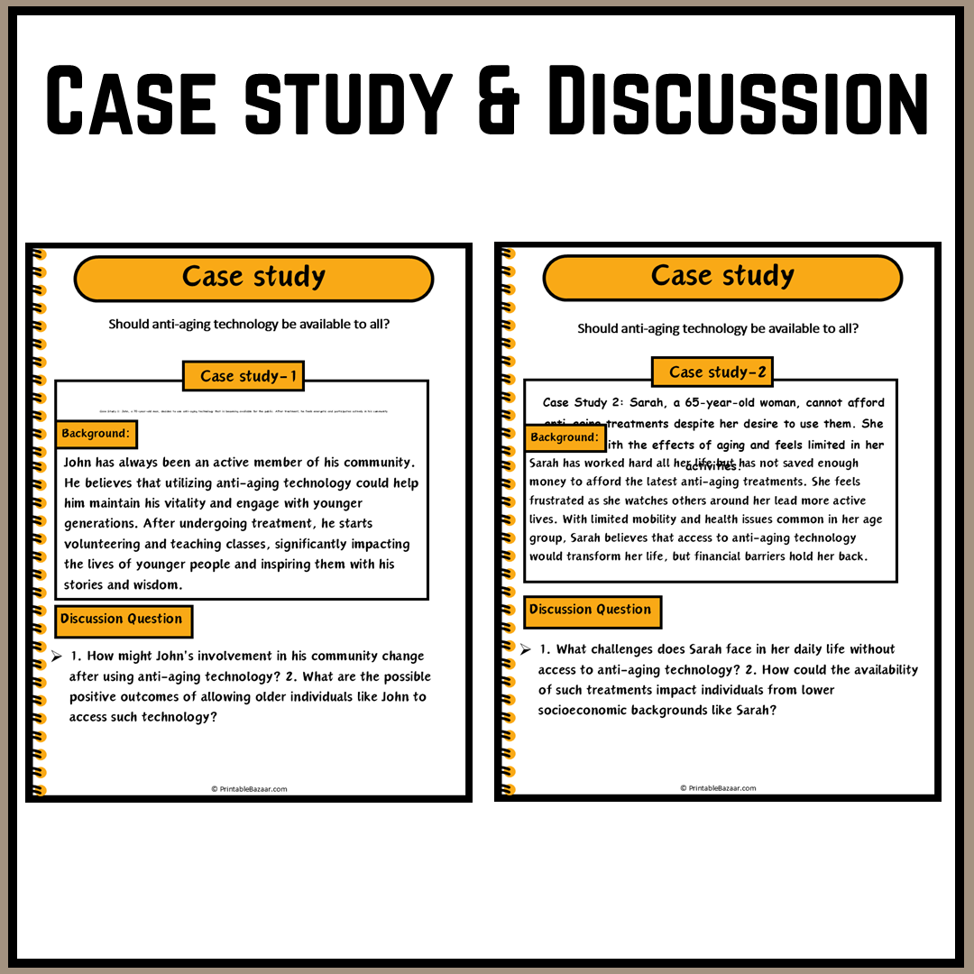 Should anti-aging technology be available to all? | Debate Case Study Worksheet