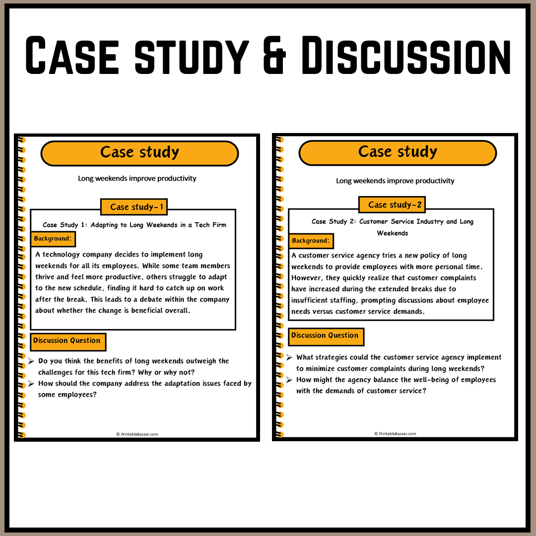 Long weekends improve productivity | Debate Case Study Worksheet