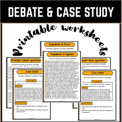 Smart water management is essential for sustainability | Debate Case Study Worksheet