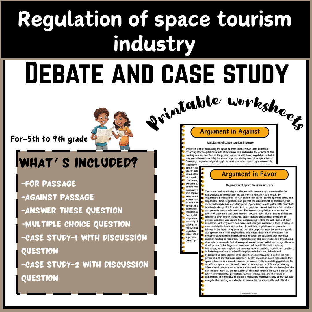 Regulation of space tourism industry | Debate Case Study Worksheet