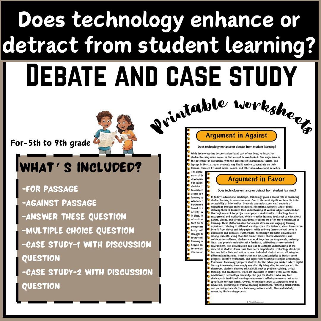 Does technology enhance or detract from student learning? | Debate Case Study Worksheet