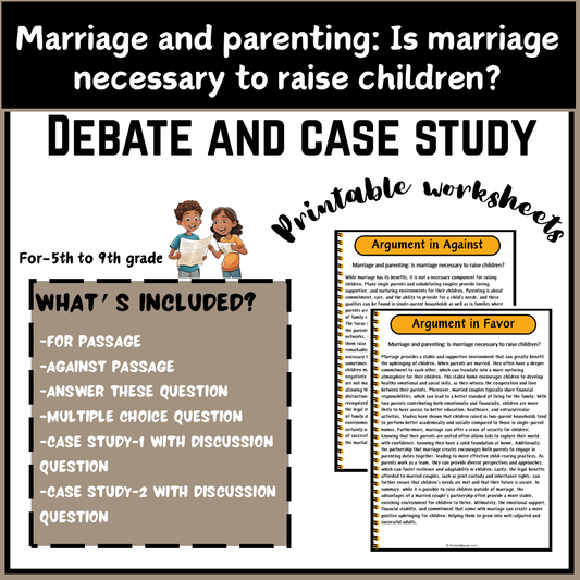 Marriage and parenting: Is marriage necessary to raise children? | Debate Case Study Worksheet