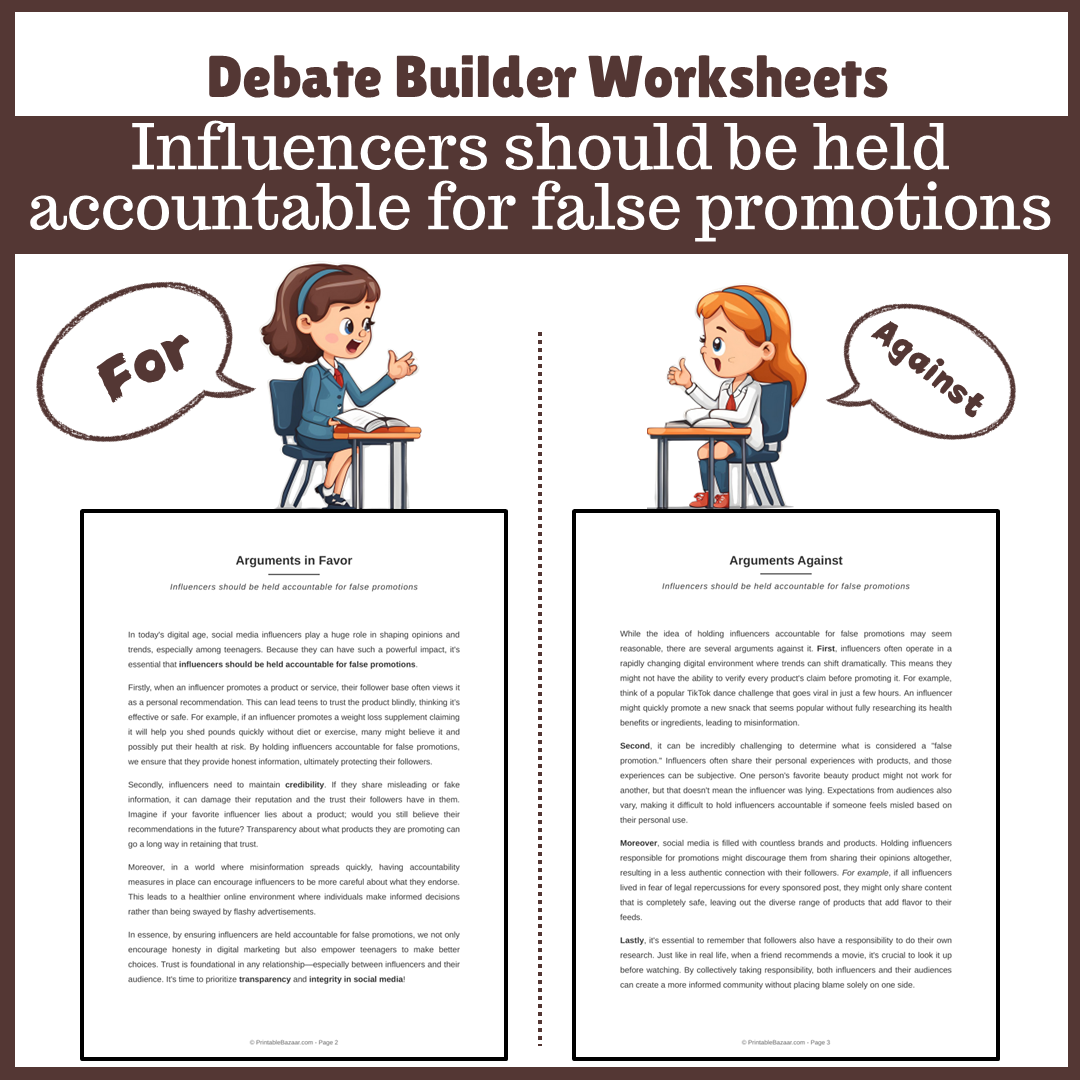 Influencers should be held accountable for false promotions | Favour and Against Worksheet Printable Activity