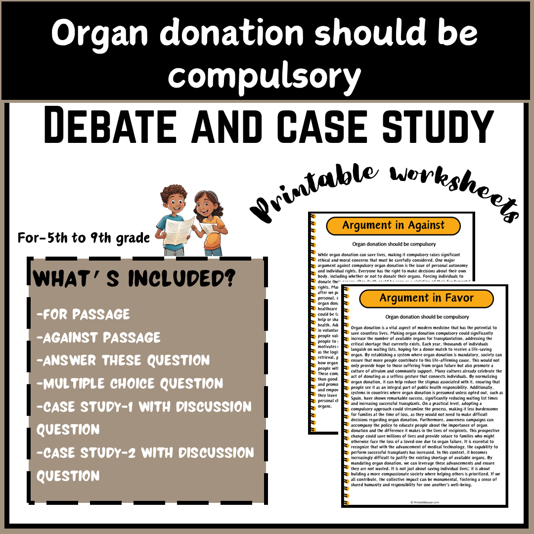 Organ donation should be compulsory | Debate Case Study Worksheet