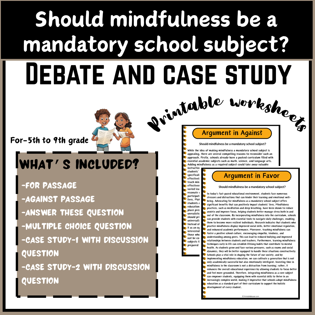 Should mindfulness be a mandatory school subject? | Debate Case Study Worksheet