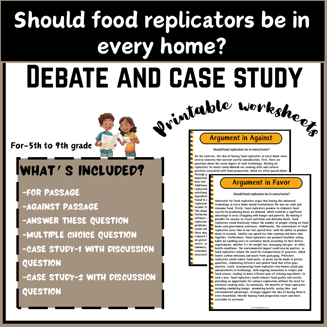 Should food replicators be in every home? | Debate Case Study Worksheet