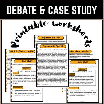 Healthcare and insurance: Is universal healthcare the best solution? | Debate Case Study Worksheet