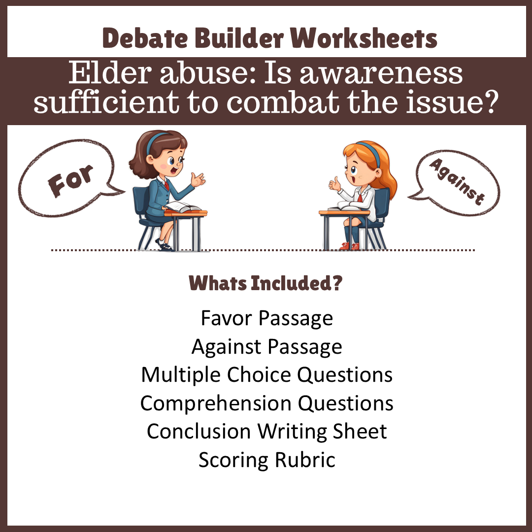 Elder abuse: Is awareness sufficient to combat the issue? | Favour and Against Worksheet Printable Activity