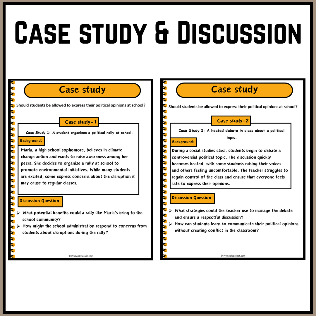 Should students be allowed to express their political opinions at school? | Debate Case Study Worksheet