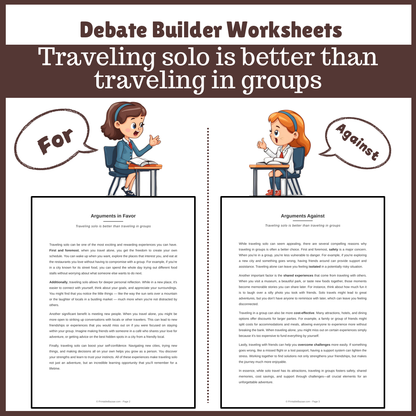 Traveling solo is better than traveling in groups | Favour and Against Worksheet Printable Activity