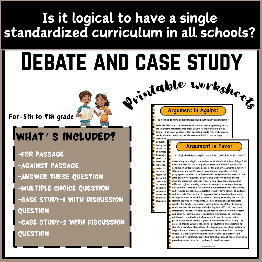 Is it logical to have a single standardized curriculum in all schools? | Debate Case Study Worksheet