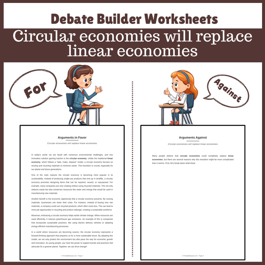 Circular economies will replace linear economies | Favour and Against Worksheet Printable Activity