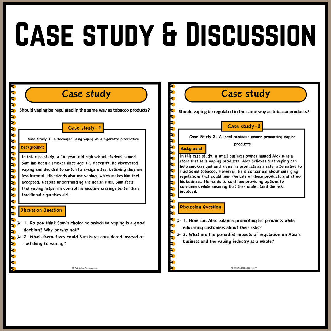 Should vaping be regulated in the same way as tobacco products? | Debate Case Study Worksheet