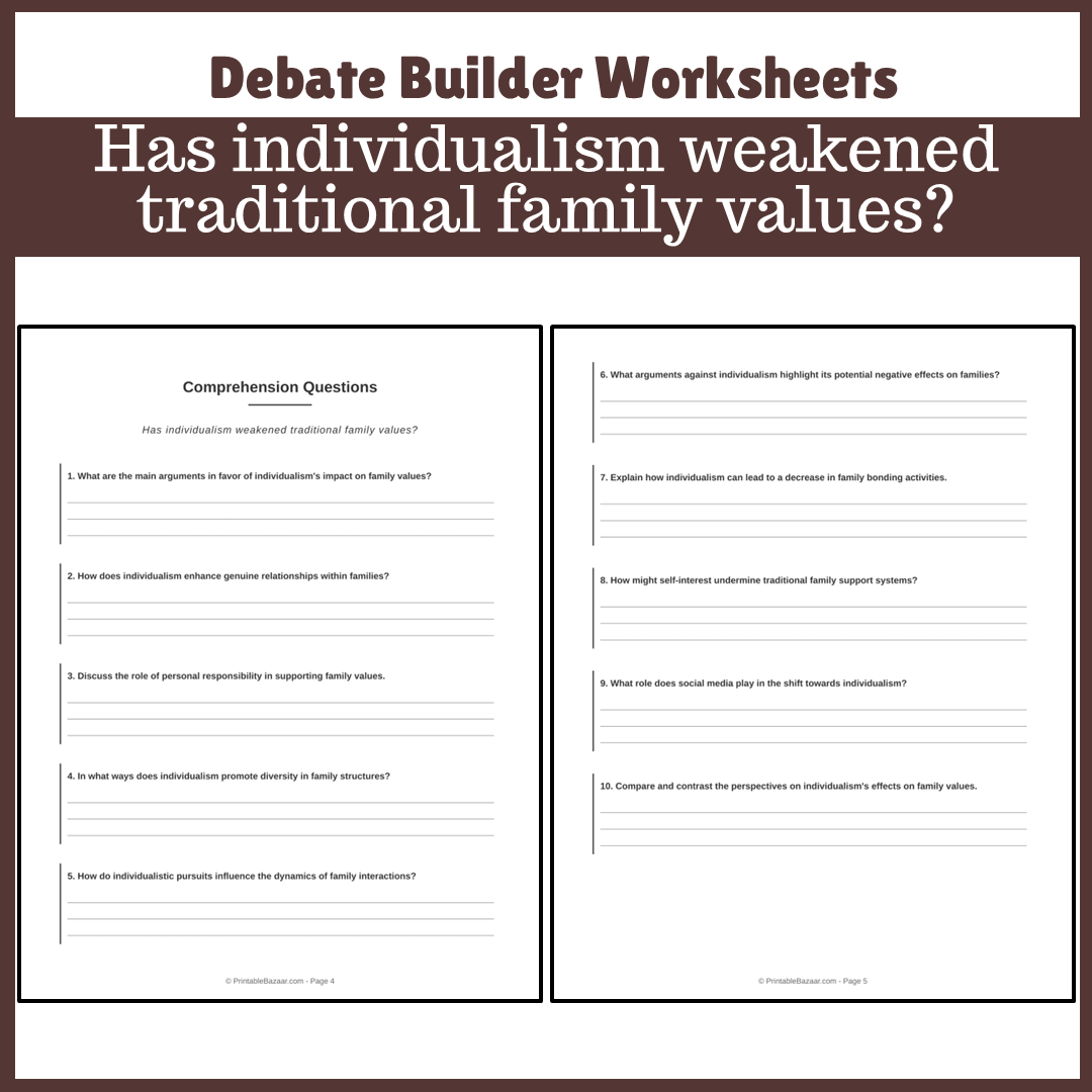 Has individualism weakened traditional family values? | Favour and Against Worksheet Printable Activity