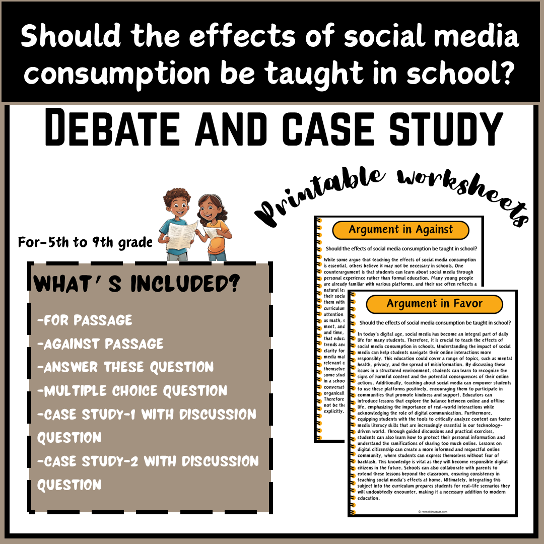 Should the effects of social media consumption be taught in school? | Debate Case Study Worksheet