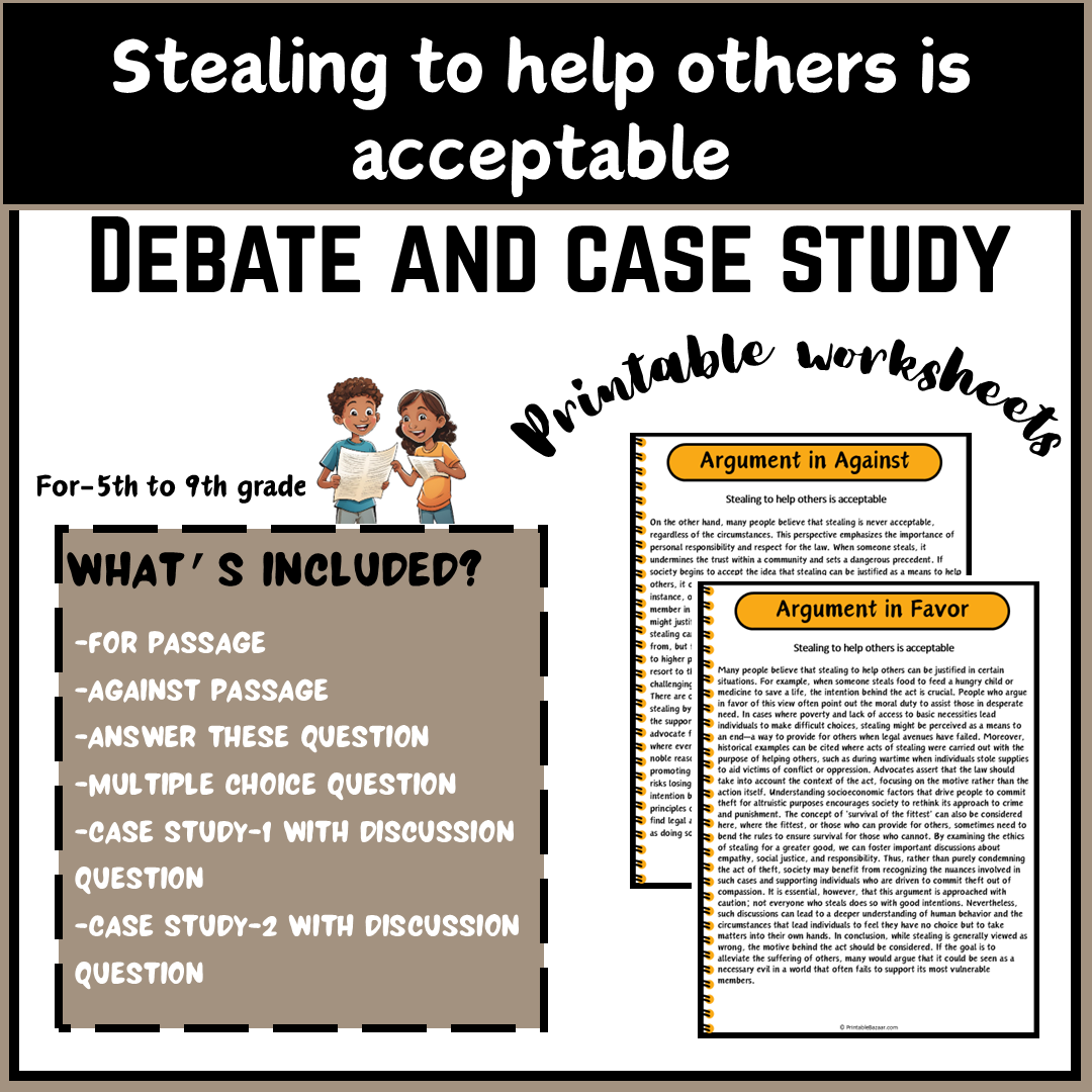 Stealing to help others is acceptable | Debate Case Study Worksheet