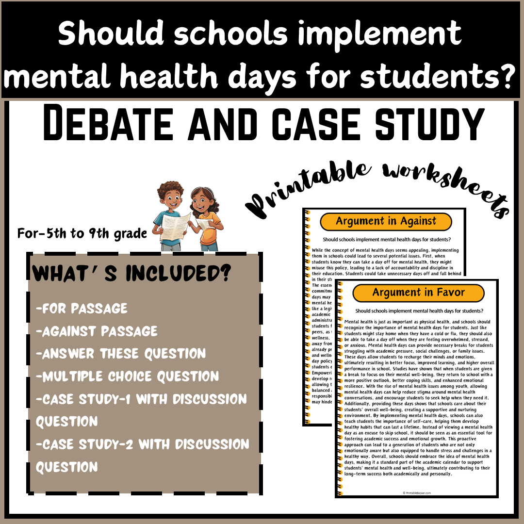 Should schools implement mental health days for students? | Debate Case Study Worksheet