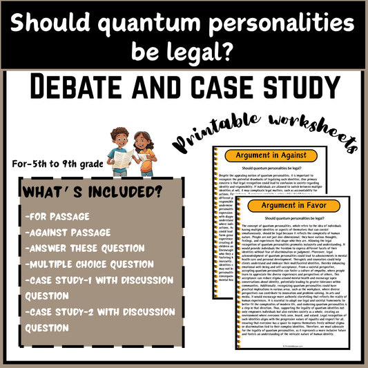 Should quantum personalities be legal? | Debate Case Study Worksheet