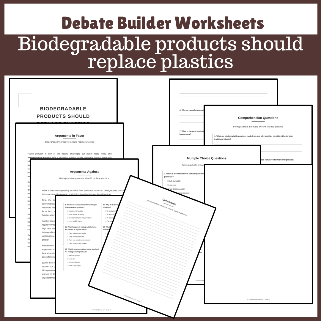 Biodegradable products should replace plastics | Favour and Against Worksheet Printable Activity