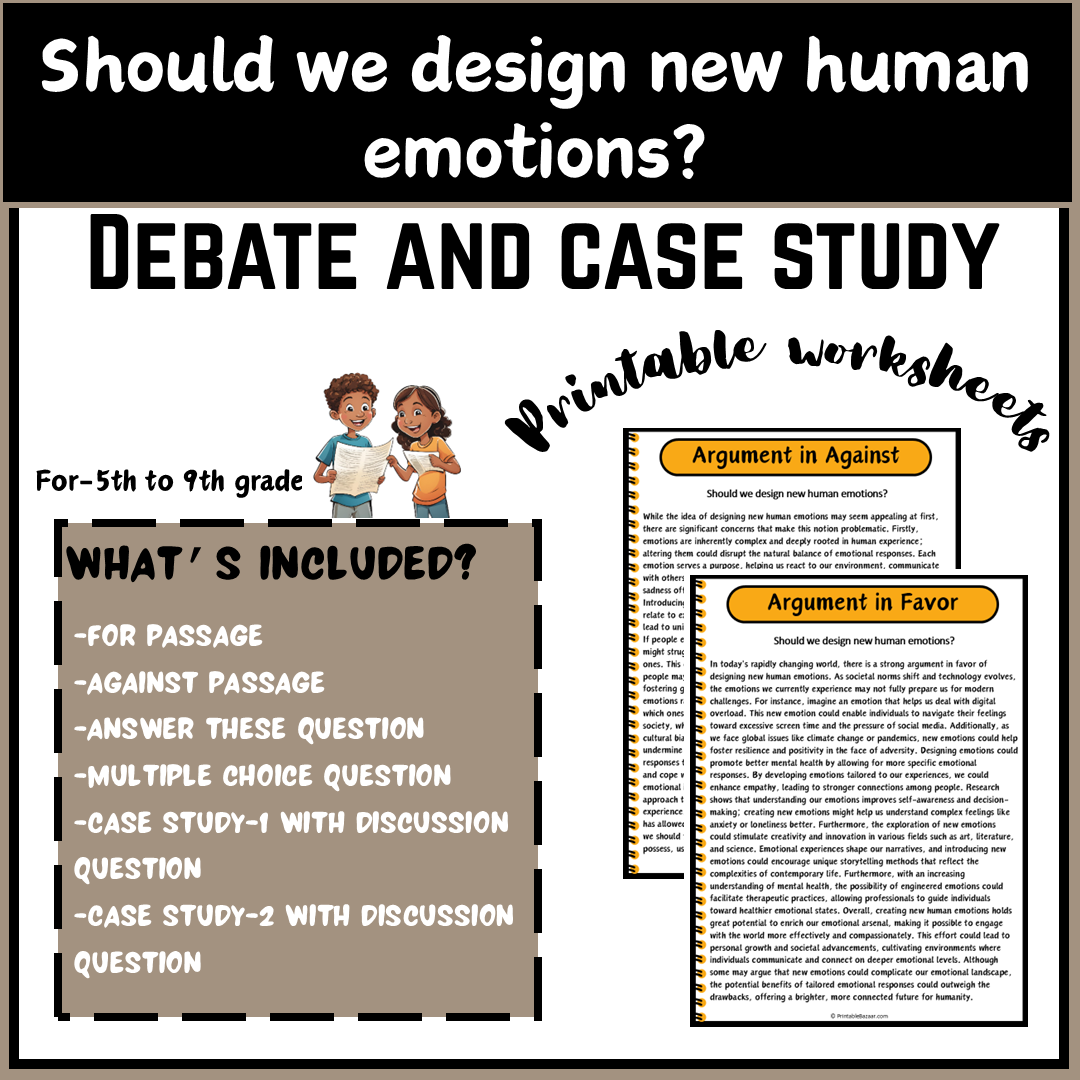 Should we design new human emotions? | Debate Case Study Worksheet