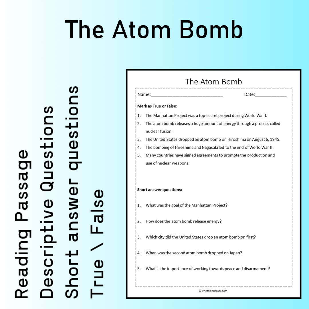 The Atom Bomb | Reading Comprehension Passage Printable Worksheet