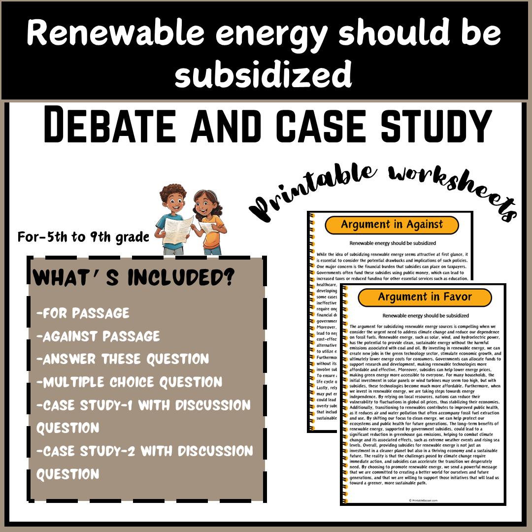 Renewable energy should be subsidized | Debate Case Study Worksheet