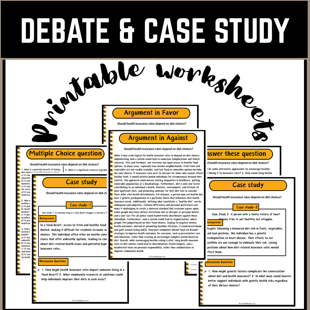 Should health insurance rates depend on diet choices? | Debate Case Study Worksheet