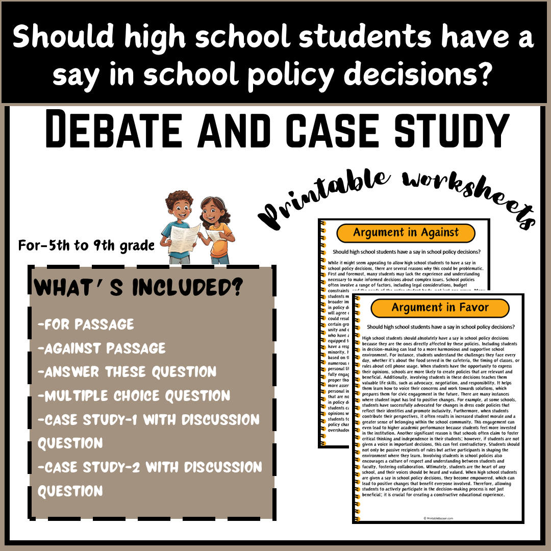 Should high school students have a say in school policy decisions? | Debate Case Study Worksheet